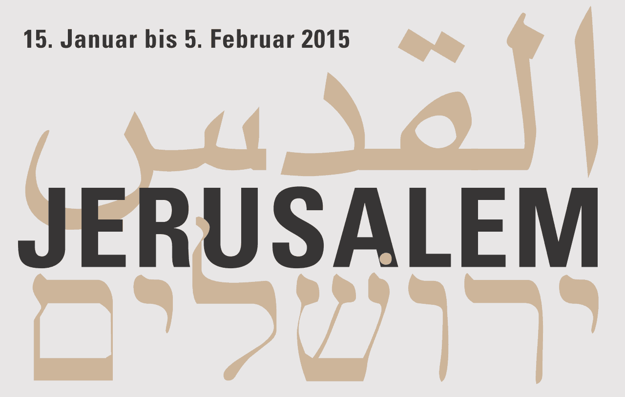 Jerusalem Projekt Basel 2015